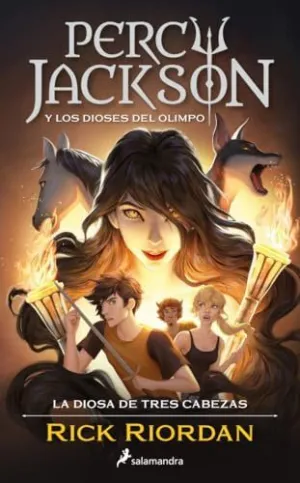 LA DIOSA DE TRES CABEZAS (PERCY JACKSON Y LOS DIOSES DEL OLIMPO  7)
