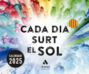 CADA DIA SURT EL SOL- 2025
