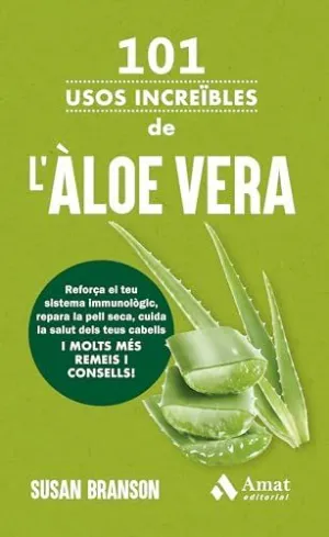 101 Usos Increibles de L'aloe Vera