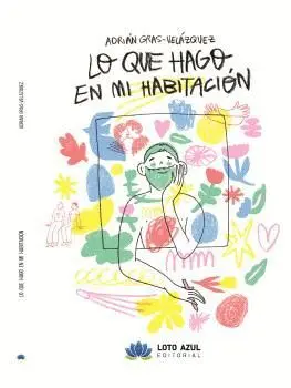 LO QUE HAGO EN MI HABITACIÓN.