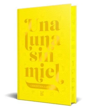 UNA LUNA SIN MIEL - EDICIÓN ESPECIAL UNA LUNA SIN MIEL - EDICIÓN ESPECIAL