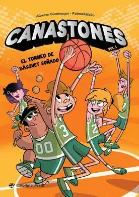 CANASTONES. EL TORNEO DE BÁSQUET SOÑADO.