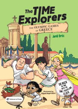 THE OLYMPIC GAMES OF GREECE. THE TIME EXPLORERS