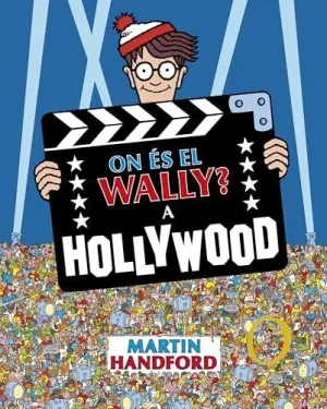 A HOLLYWOOD (ON ÉS EL WALLY?) A HOLLYWOOD (ON ÉS EL WALLY?)