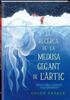 RECERCA DE LA MEDUSA GEGANT DE L´ARTIC, LA. QUINA MÀGIA OCULTARAN LES PROFUNDITATS?