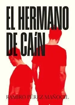 EL HERMANO DE CAÍN.