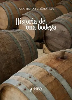 HISTORIA DE UNA BODEGA