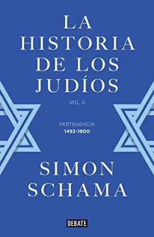 La Historia de los Judíos. Vol. Ii - Pertenencia, 1492-1900