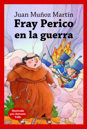FRAY PERICO EN LA GUERRA.