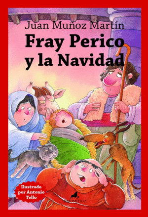 FRAY PERICO Y LA NAVIDAD.