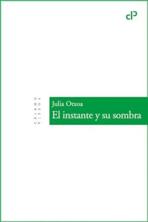 EL INSTANTE Y SU SOMBRA