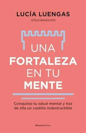 UNA FORTALEZA EN TU MENTE