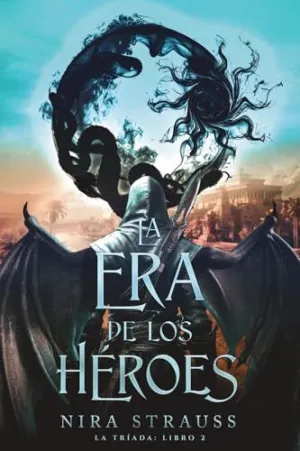 La Era de los Héroes