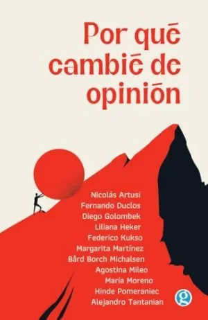 POR QUÉ CAMBIÉ DE OPINIÓN
