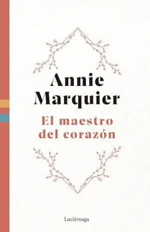 El Maestro del Corazón