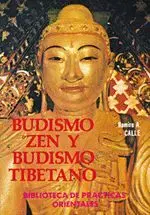BUDISMO ZEN Y BUDISMO TIBETANO BUDISMO ZEN Y BUDISMO TIBETANO