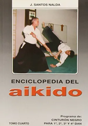 ENCICLOPEDIA DEL AIKIDO. T. 4º