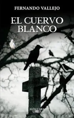 EL CUERVO BLANCO EL CUERVO BLANCO
