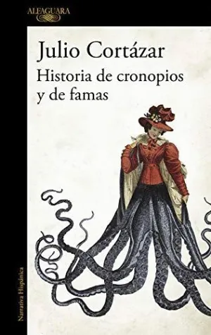 HISTORIA DE CRONOPIOS Y DE FAMAS