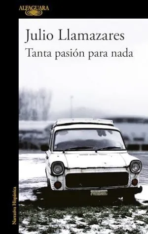 TANTA PASION PARA NADA
