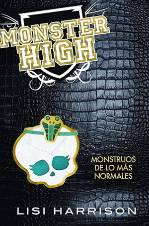 MONSTER HIGH: MONSTRUOS DE LO MAS NORMALES