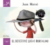 MI PRIMER JUAN MARSE: EL DETECTIVE LUCAS