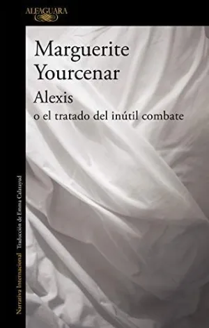 ALEXIS O EL TRATADO DEL INUTIL COMBATE