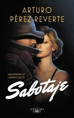 SABOTAJE: UNA AVENTURA DE LORENZO FALCÓ