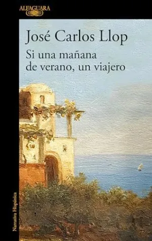 SI UNA MAÑANA DE VERANO, UN VIAJERO