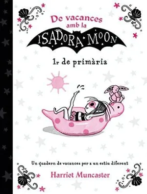 DE VACANCES AMB LA ISADORA MOON (1R PRIMARIA)
