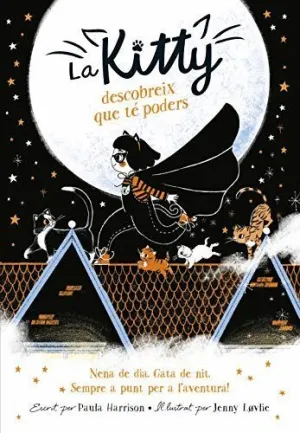 La Kitty Descobreix que té Poders
