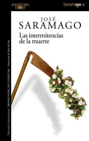 LAS INTERMITENCIAS DE LA MUERTE LAS INTERMITENCIAS DE LA MUERTE