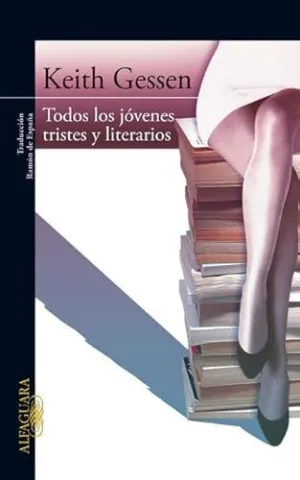 TODOS LOS JOVENES TRISTES Y LITERARIOS