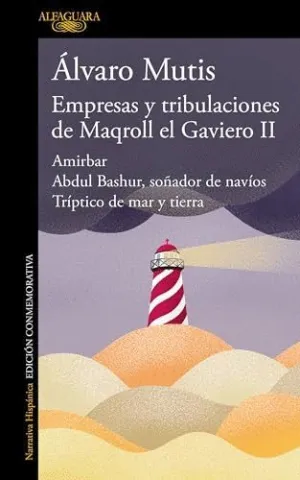 EMPRESAS Y TRIBULACIONES DE MAQROLL EL GAVIERO II: