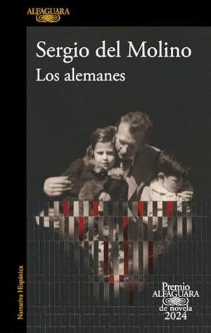 LOS ALEMANES (PREMIO ALFAGUARA DE NOVELA  2024)