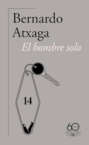 EL HOMBRE SOLO (60.º ANIVERSARIO DE ALFAGUARA)