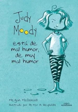 JUDY MOODY ESTA DE MAL HUMOR, DE MUY MAL HUMOR