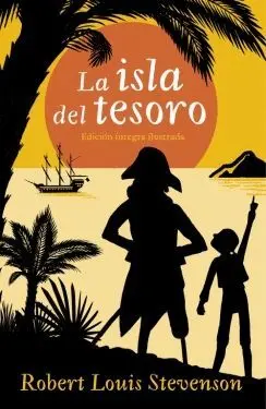 LA ISLA DEL TESORO (EDICIÓN ÍNTEGRA ILUSTRADA)