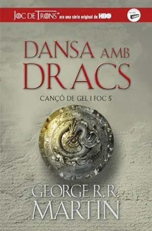 Dansa Amb Dracs (Canço de Gel I Foc 5)