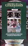 HISTORIA DE LAS CIVILIZACIONES 2: CIVILIZACIONES EXTINGUIDAS