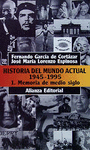 HISTORIA DEL MUNDO ACTUAL (1945-1995): 1. MEMORIA DE MEDIO SIGLO