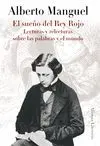 EL SUEÑO DEL REY ROJO: LECTURAS Y RELECTURAS SOBRE LAS PALABRAS Y EL MUNDO