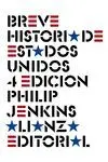 BREVE HISTORIA DE ESTADOS UNIDOS