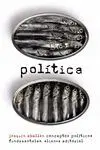 POLÍTICA: CONCEPTOS POLÍTICOS FUNDAMENTALES