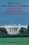 LAS CRISIS DEL PRESIDENCIALISMO: 1. PERSPECTIVAS COMPARATIVAS