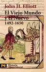 EL VIEJO MUNDO Y EL NUEVO (1492-1650)