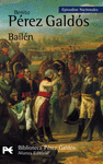 BAILÉN (EPISODIOS NACIONALES, 4. PRIMERA SERIE)