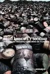 Medio Ambiente y Sociedad: la Civilización Industrial y los Límites del Planeta