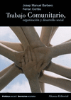 TRABAJO COMUNITARIO: ORGANIZACIÓN Y DESARROLLO SOCIAL