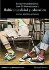 MULTICULTURALIDAD Y EDUCACIÓN: TEORÍAS, ÁMBITOS, PRÁCTICAS